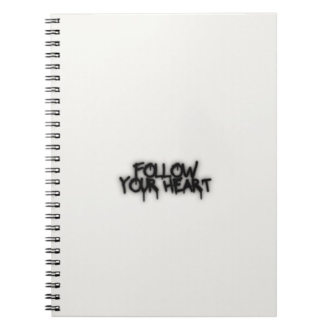 Follow Your Heart Notebook (Front)