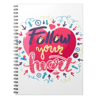 Follow Your Heart, Our actions build our world, In Notebook