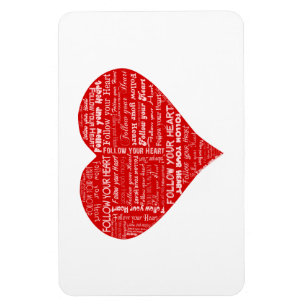Follow Your Heart - Red and white love heart Magnet