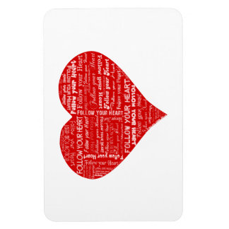 Follow Your Heart - Red and white love heart Magnet