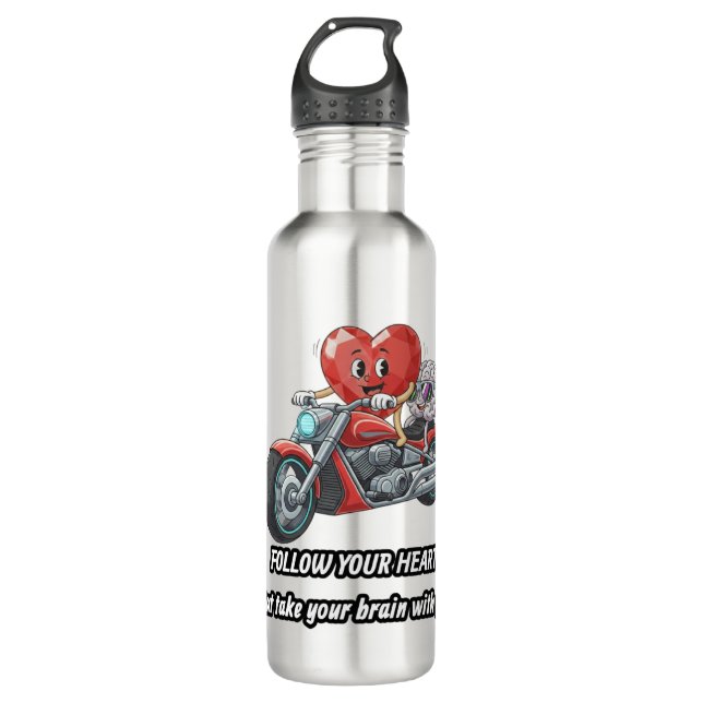 Follow your heart take your brain 710 ml water bottle (Front)