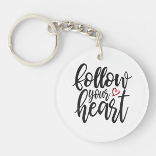 Follow Your Heart Valentine's Quote Keychain