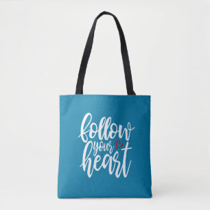 Follow Your Heart Valentine's Quote Tote Bag