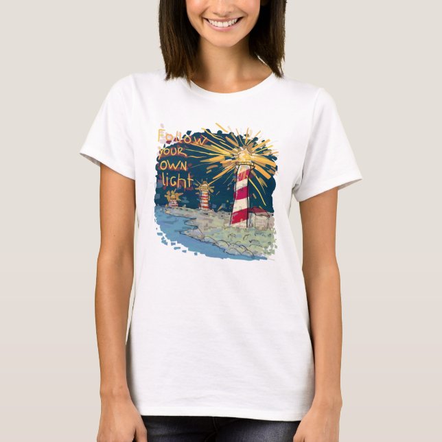 Follow Your Own Light T-Shirt (Front)