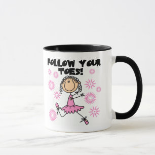 Follow Your Toes Ballerina Tshirts and Gifts Mug