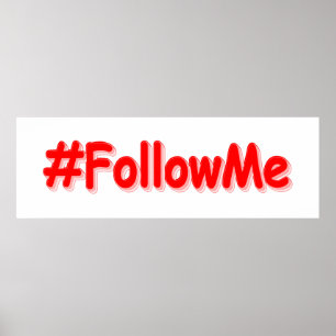 "#FollowMe" Cute Design. Buy Now Poster