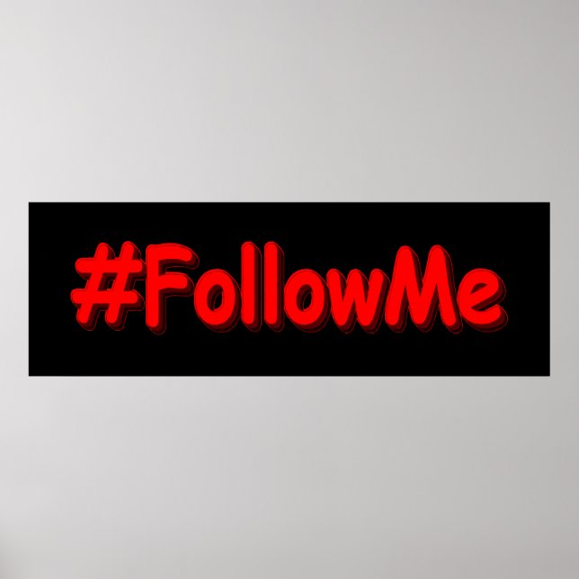 "#FollowMe" Cute Design. Buy Now Poster (Front)