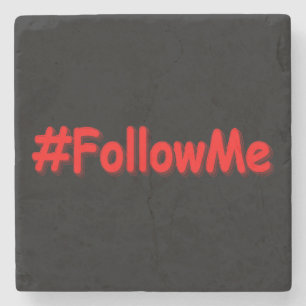 "#FollowMe" Cute Design. Buy Now Stone Coaster