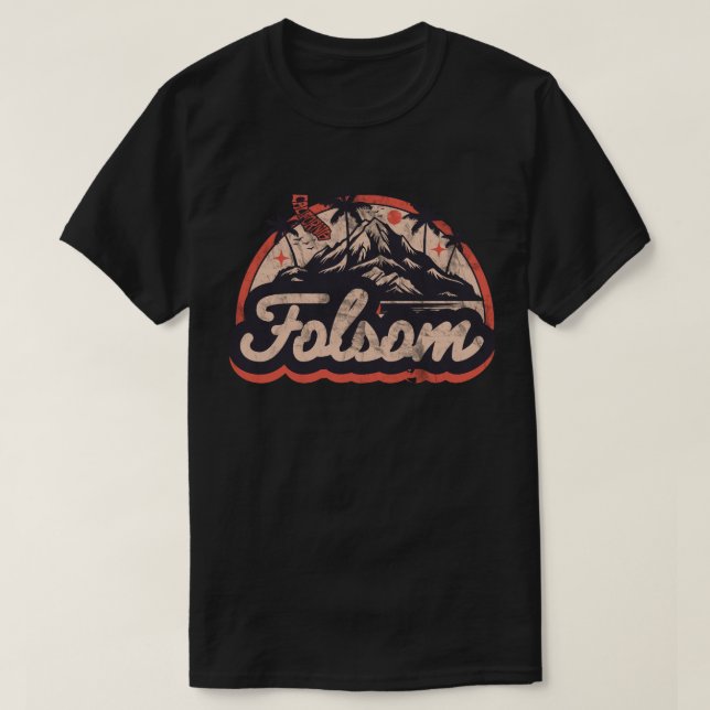 Folsom, California T-Shirt (Design Front)