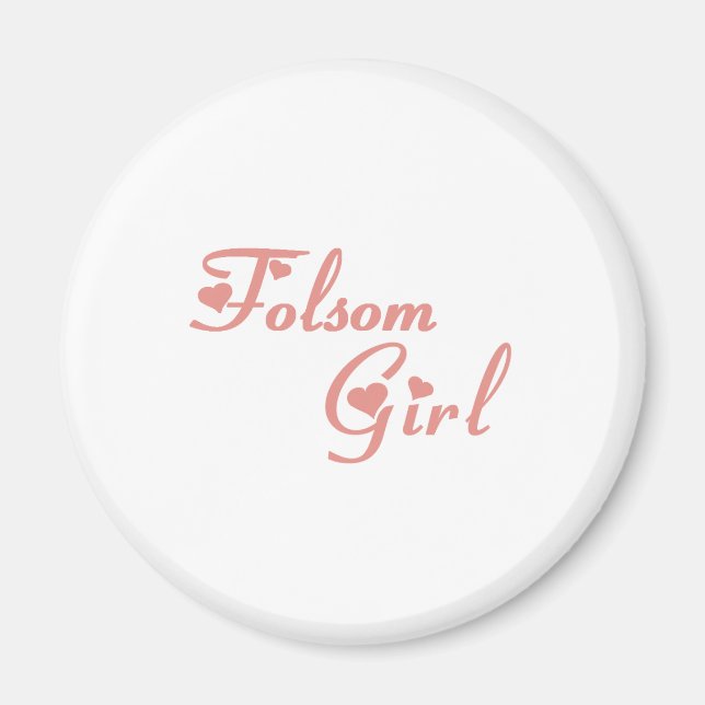 Folsom Girl tee shirts Magnet (Front)