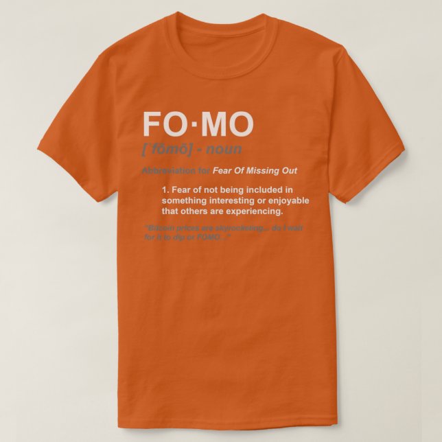 FOMO BITCOIN  T-Shirt (Design Front)