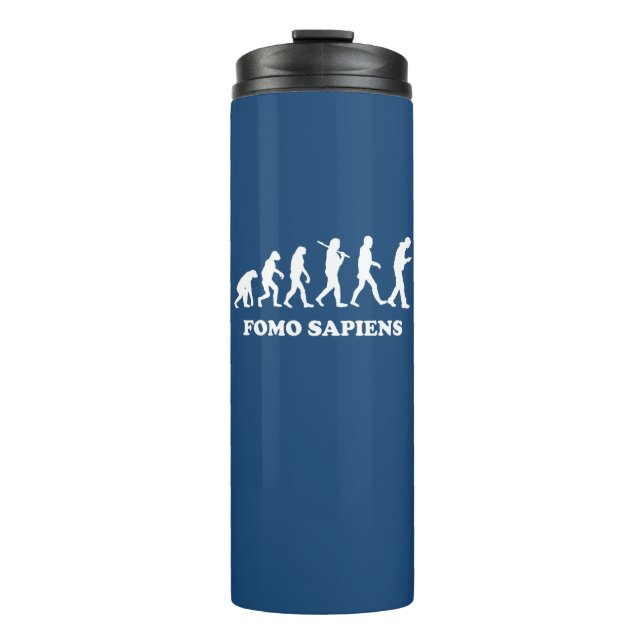 Fomo Sapiens Thermal Tumbler (Front)