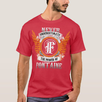 Fontaine Name Shirt Never Underestimate The Power 