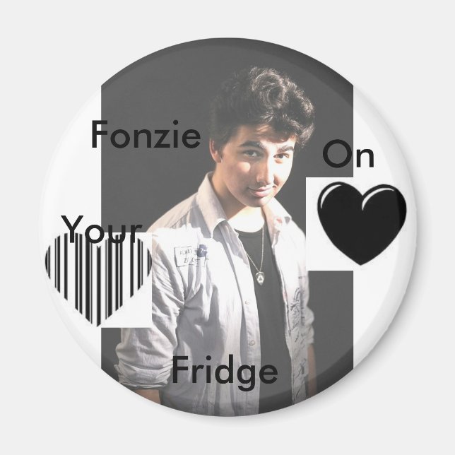 FONZIE2, heart, ggg, Fonzie, On , Your, Fridge Magnet (Front)