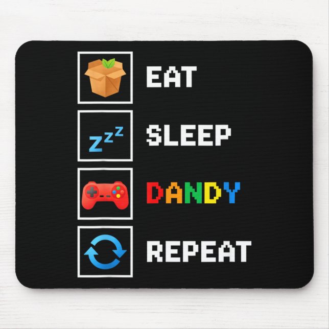 Food &amp; Drink Eat Sleep Dandy Repeat Xel Foodie Mouse Pad (Front)