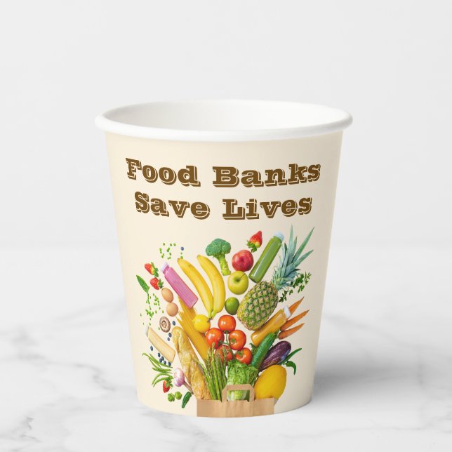 Food Banks Save Lives Paper Cups (Front)