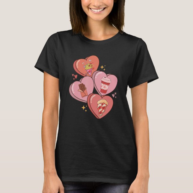 Food Before Dudes Heart Valentines Day Love Vibes  T-Shirt (Front)