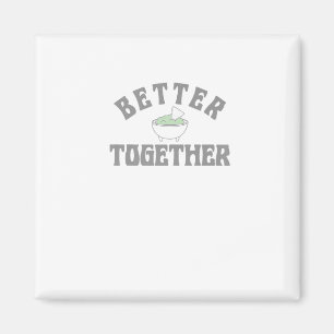 Food Better Together Chips Guac Text Graphic Style Magnet