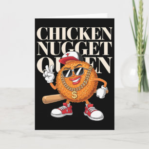 Food Chicken Nugget Queen Card