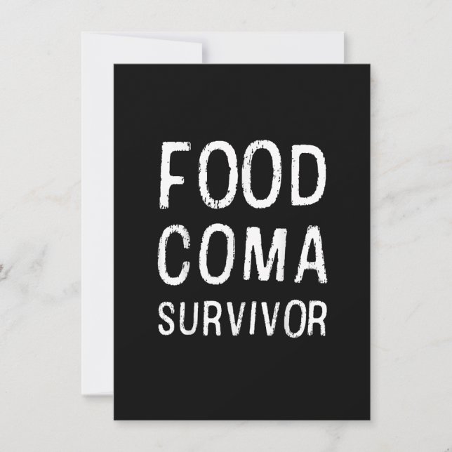 Food Coma Survivor Clever Funny Humour Thanksgivin Invitation (Front)