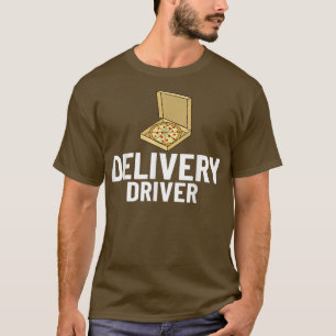 Food Delivery Driver Delivering Pizza Courier Than T-Shirt