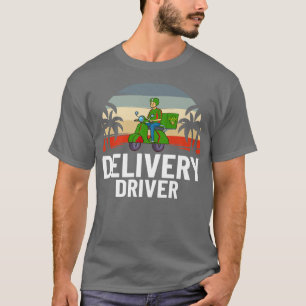 Food Delivery Driver Delivering Pizza Courier Than T-Shirt