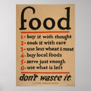 Food - Dont waste It , 1917 From Our Collection Poster
