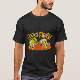 Food Fight - Funny Taco Pizza Slice Hungry Cartoon T-Shirt