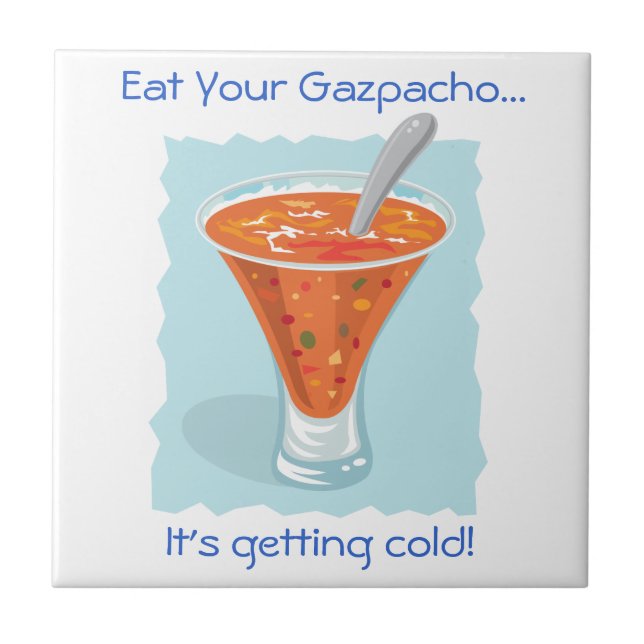 Food For Thought_Eat Your Gazpacho Tile (Front)