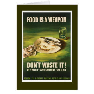 Food Is A Weapon - WW2