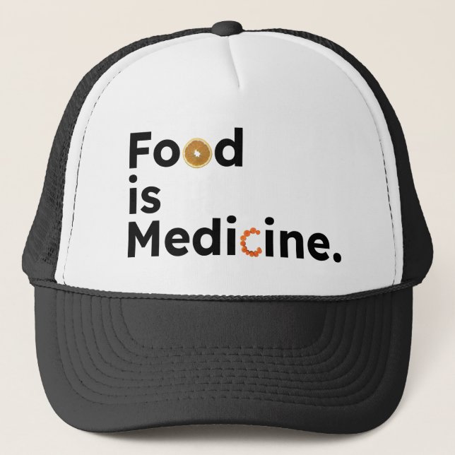 Food is Medicine  Trucker Hat (Front)