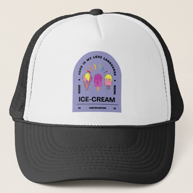 Food is my Love Language Ice cream Trucker Hat (Front)