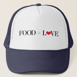 Food = Love Trucker Hat