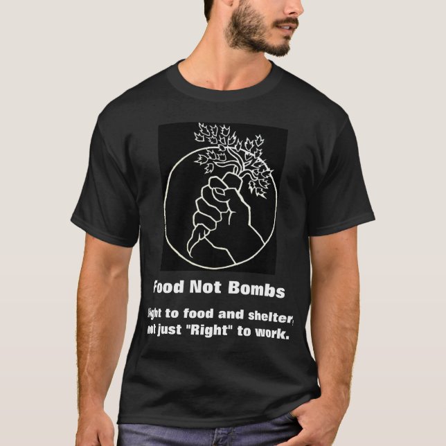 food not bombs T-Shirt (Front)