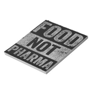 Food Not Pharma Natural Organic Nutrition Notepad