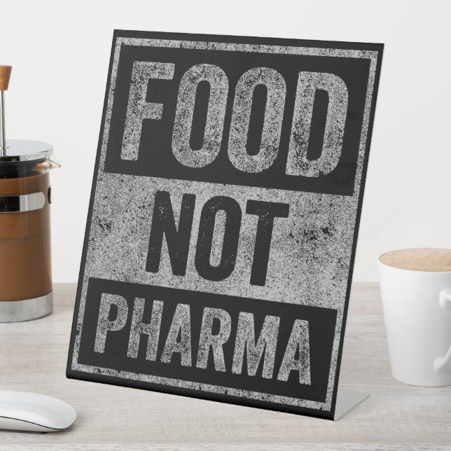 Food Not Pharma Natural Organic Nutrition Pedestal Sign (In SItu)