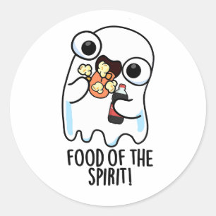Food Of The Spirit Funny Ghost Pun  Classic Round Sticker