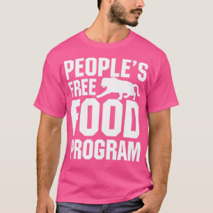 food  peoples free food program   Copy  T-Shirt