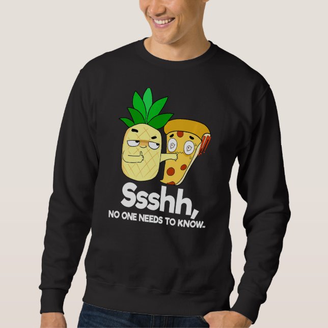 Food Pineapple Pizza Sweatshirt (Front)