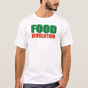 Food Revolution T-Shirt