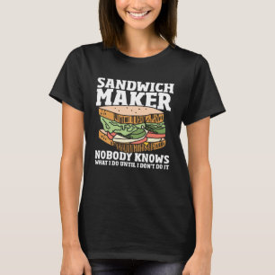 Food Sandwich Making  Make Me A Sammich Sandwich M T-Shirt