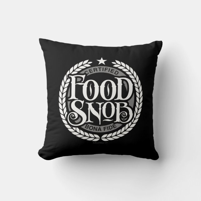 Food Snob - funny food lover Cushion (Front)