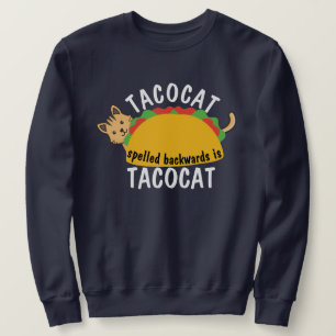 Food Tacocat Spelled Backward   Funny Taco Cat Mum Sweatshirt