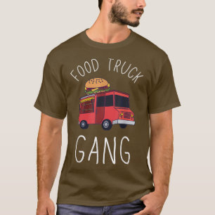 Food Truck Restaurant And Street Food Festival T-Shirt