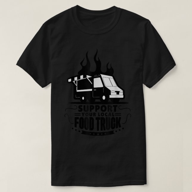 Food Truck Support Your Local Food Truck484 T-Shirt (Design Front)