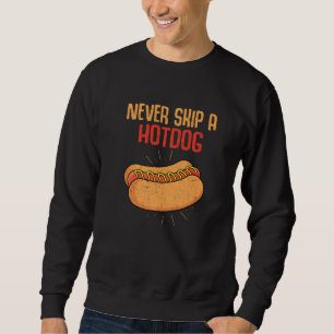 Foodie Hot Dog Franks Sausage Fast Food Hotdog Sweatshirt