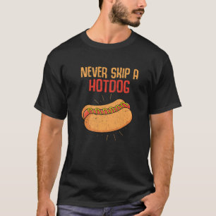 Foodie Hot Dog Franks Sausage Fast Food Hotdog T-Shirt