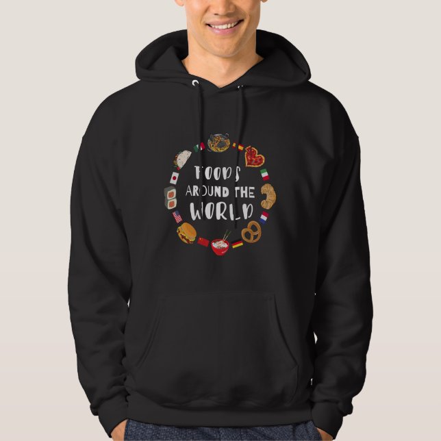 Foods around the world  hoodie (Front)