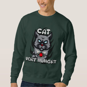 Foods, Cats very Hungry, Simple and Cool Sweatshirt