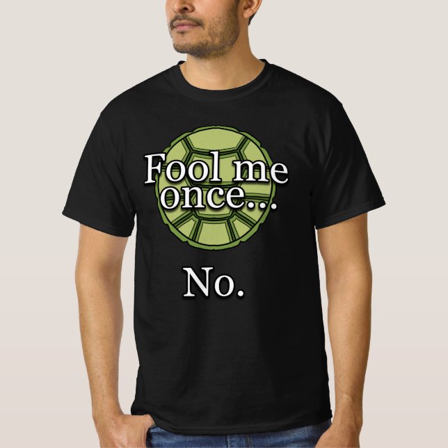 Fool Me Once D&D Shirt (Front)